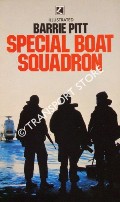 Special Boat Squadron - The Story of the SBS in the Mediterranean by PITT, Barrie